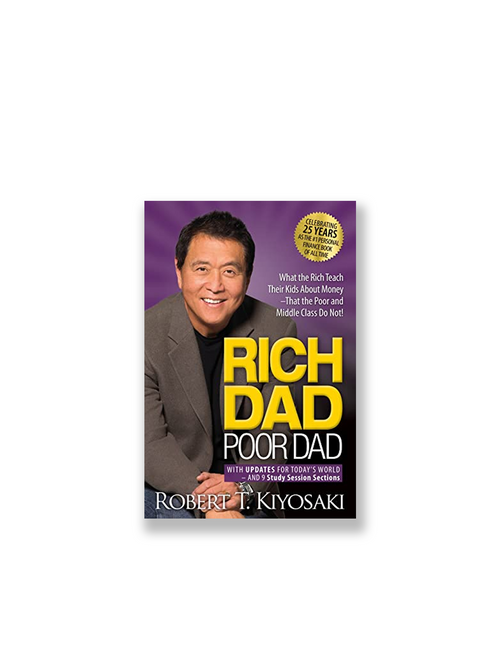 Rich Dad Poor Dad || Robert T. Kiyosaki